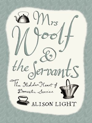cover image of Mrs Woolf and the Servants